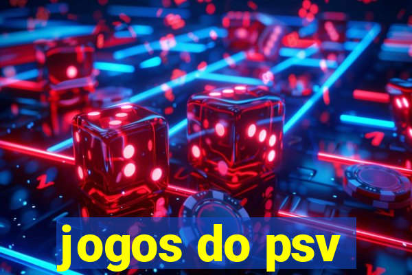 jogos do psv