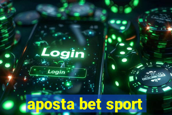 aposta bet sport