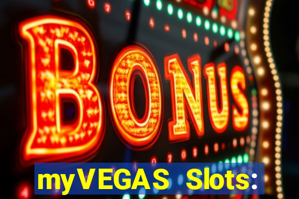 myVEGAS Slots: Casino Slots