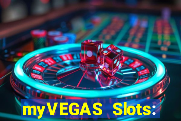 myVEGAS Slots: Casino Slots