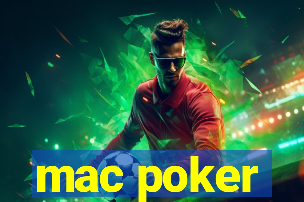 mac poker