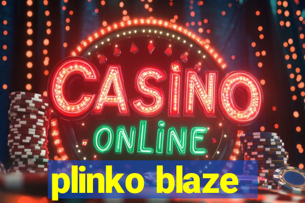 plinko blaze