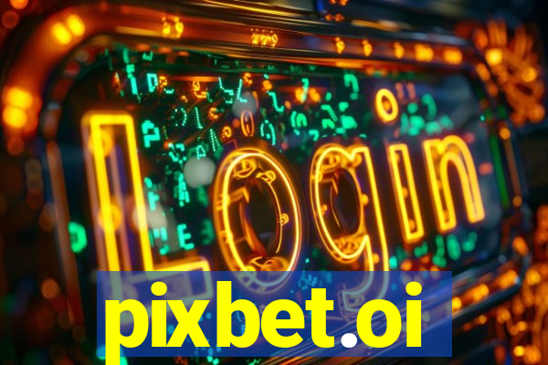 pixbet.oi