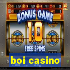 boi casino