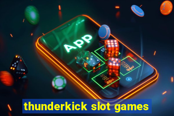 thunderkick slot games