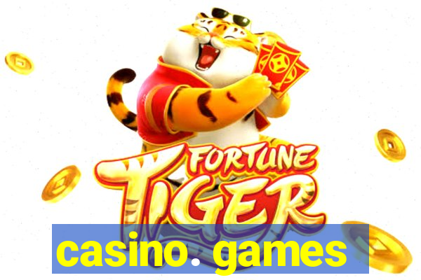 casino. games