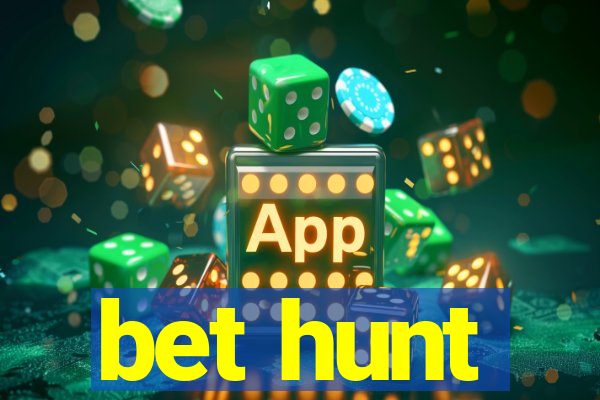 bet hunt