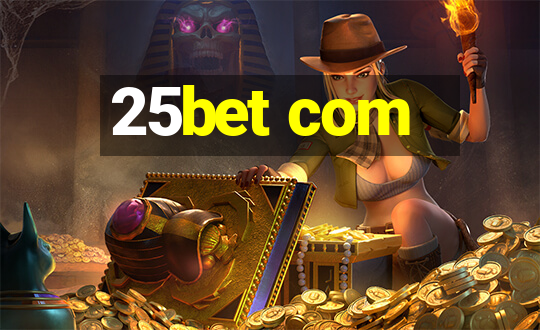 25bet com