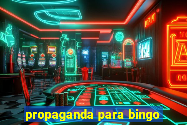 propaganda para bingo