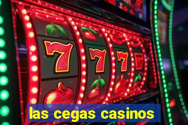 las cegas casinos