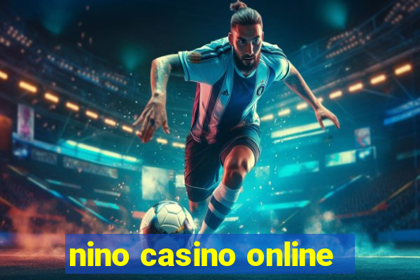 nino casino online