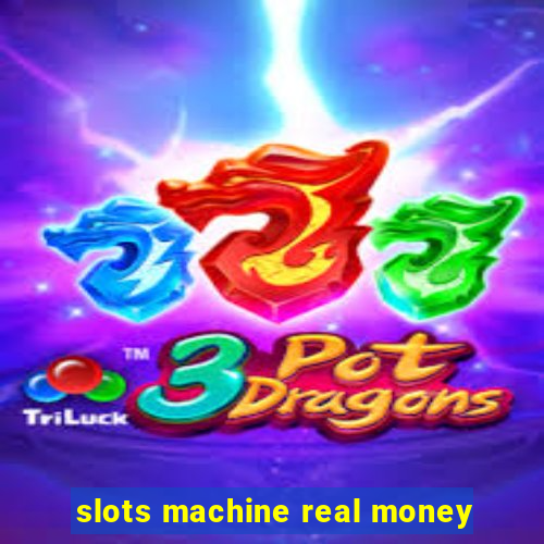 slots machine real money