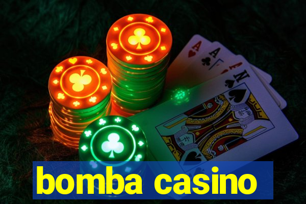 bomba casino