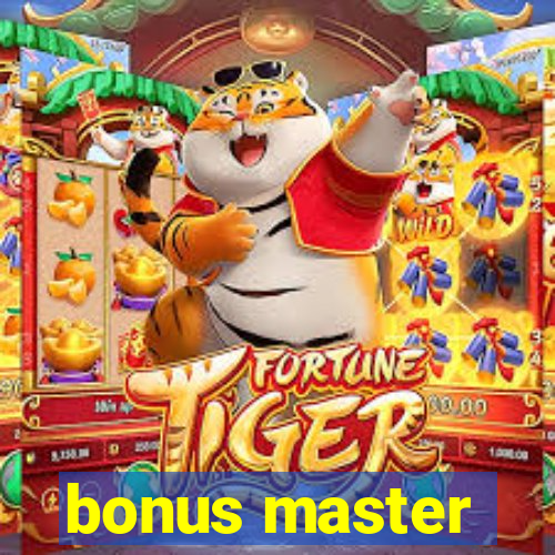 bonus master