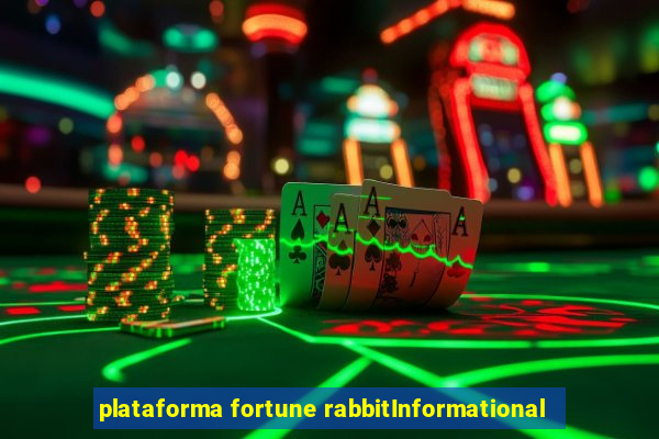 plataforma fortune rabbitInformational