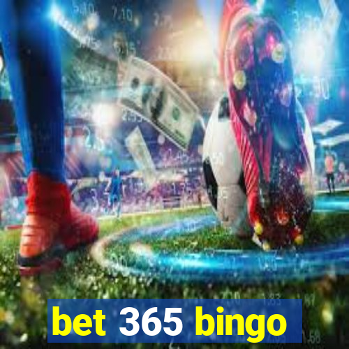 bet 365 bingo