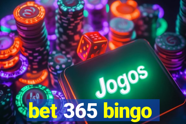 bet 365 bingo