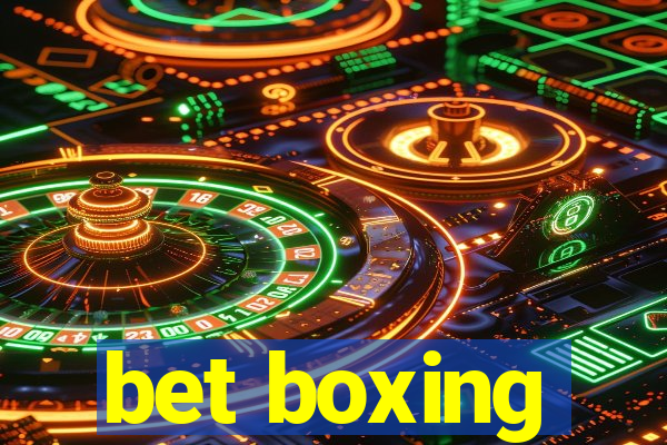 bet boxing