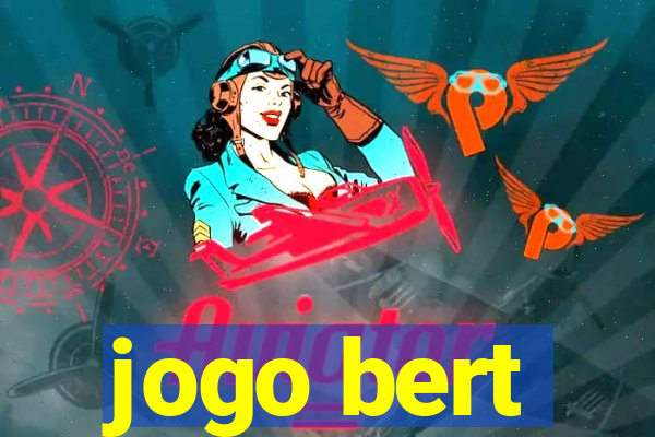 jogo bert