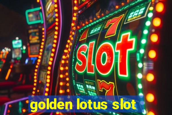 golden lotus slot