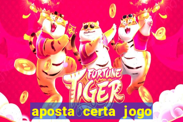 aposta certa jogo do bicho