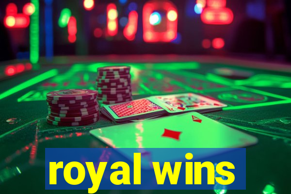 royal wins