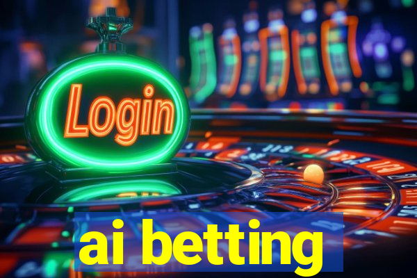 ai betting