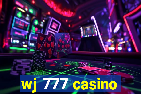 wj 777 casino