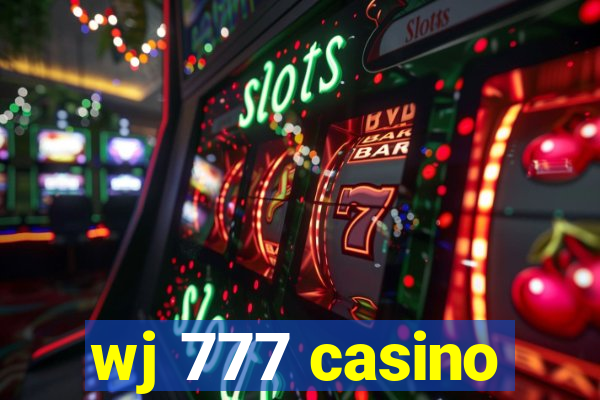 wj 777 casino