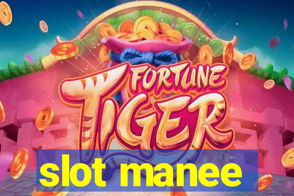 slot manee