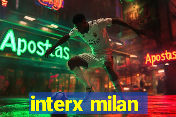 interx milan