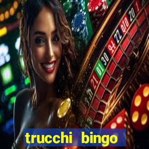 trucchi bingo william hill