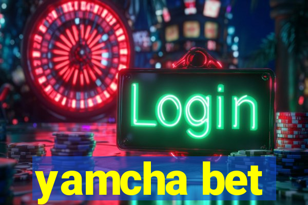 yamcha bet