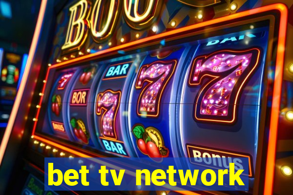 bet tv network