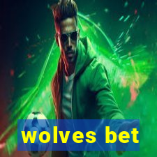 wolves bet