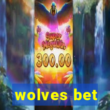 wolves bet