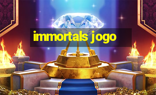 immortals jogo