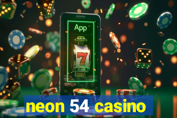 neon 54 casino