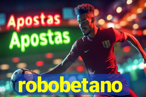 robobetano