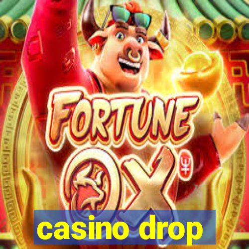 casino drop