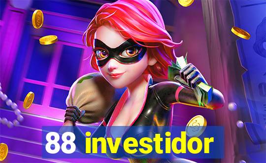 88 investidor