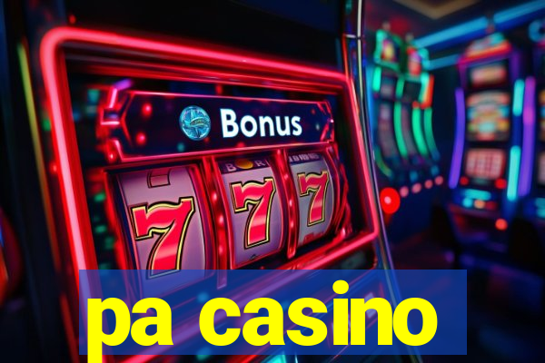 pa casino