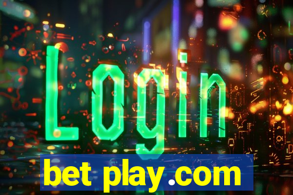 bet play.com