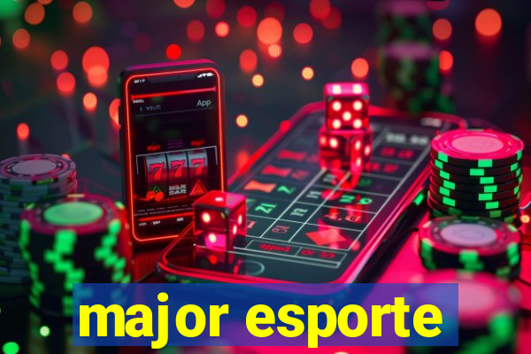 major esporte