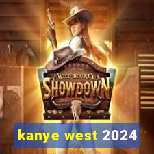 kanye west 2024