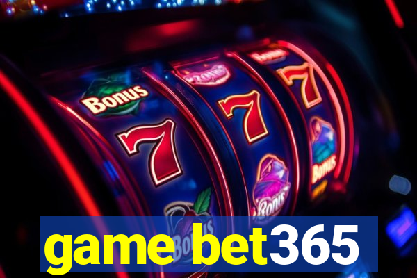 game bet365