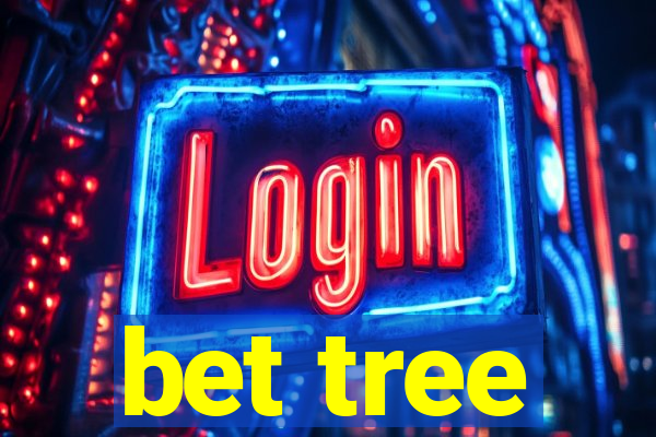 bet tree