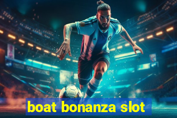 boat bonanza slot