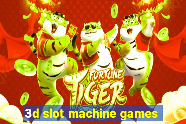 3d slot machine games