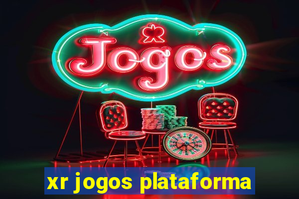 xr jogos plataforma